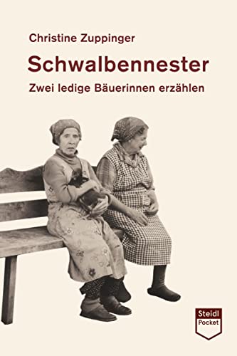 Stock image for Schwalbennester: Zwei ledige Buerinnen erzhlen for sale by medimops