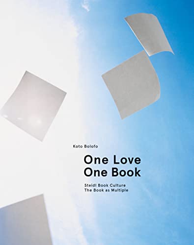 9783958297340: Koto Bolofo: One Love, One Book: Steidl Book Culture. The Book as Multiple