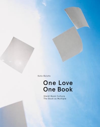 9783958297340: Koto Bolofo: One Love, One Book: Steidl Book Culture: The Book as Multiple