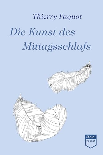 Beispielbild fr Die Kunst des Mittagsschlafs zum Verkauf von PRIMOBUCH