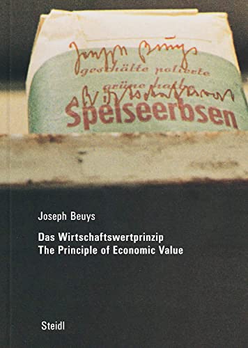 Stock image for Joseph Beuys: Das Wirtschaftswertprinzip/ The Principle of Economic Value for sale by Chiron Media