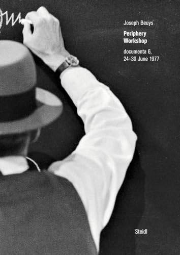 9783958299177: Joseph Beuys: Periphery Workshop: documenta 6, 24-30 June 1977