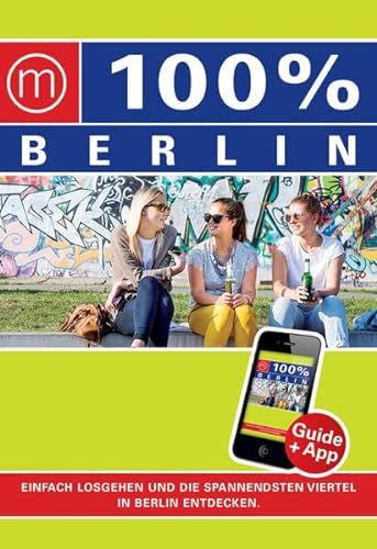 Beispielbild fr 100% Cityguide Berlin inkl. App zum Verkauf von medimops