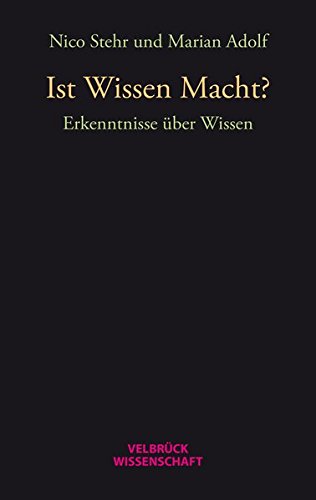 Stock image for Ist Wissen Macht?: Erkenntnisse ber Wissen for sale by medimops
