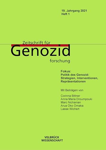 Stock image for Politik des Genozid: Strategien, Interventionen, Reprsentationen for sale by Jasmin Berger