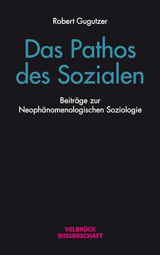 Stock image for Das Pathos des Sozialen for sale by Blackwell's