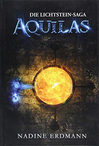 Stock image for Die Lichtstein-Saga 1: Aquilas for sale by medimops