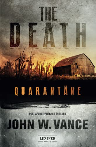 9783958350342: QUARANTNE (The Death 1): Endzeit-Thriller