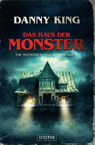 Imagen de archivo de Das Haus der Monster: The Monster Man of Horror House a la venta por medimops