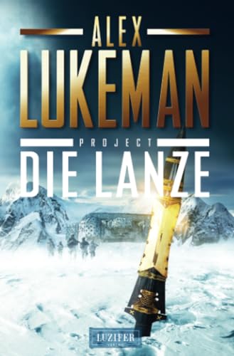 Beispielbild fr PROJECT: DIE LANZE: Thriller zum Verkauf von medimops