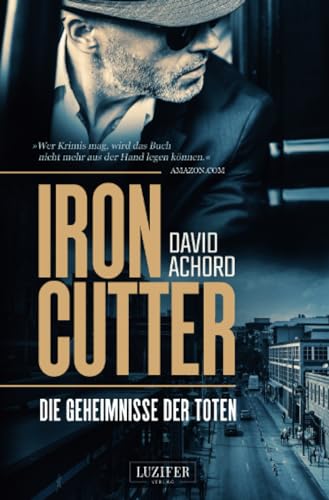 Beispielbild fr Ironcutter - Die Geheimnisse der Toten: Kriminalroman zum Verkauf von medimops