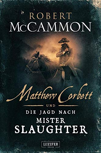 Stock image for Matthew Corbett und die Jagd nach Mister Slaughter -Language: german for sale by GreatBookPrices