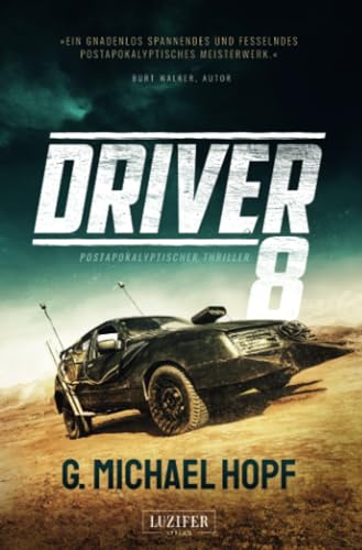 Beispielbild fr DRIVER 8: Endzeit-Thriller zum Verkauf von medimops