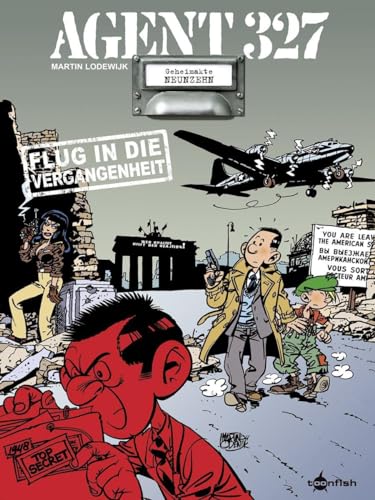 Beispielbild fr Agent 327 Band 19. Flug in die Vergangenheit -Language: german zum Verkauf von GreatBookPrices