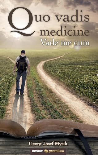 Stock image for Quo vadis medicine Vade me cum for sale by Buchpark