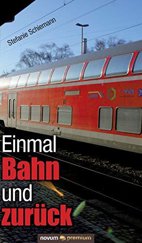 Stock image for Einmal Bahn und zurck for sale by medimops