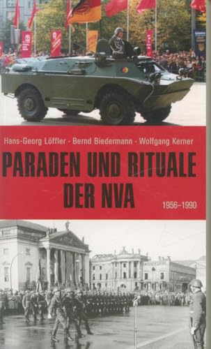 Stock image for Paraden und Rituale der NVA: 1956-1990 for sale by medimops