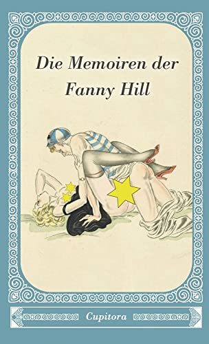 Stock image for Die Memoiren der Fanny Hill for sale by medimops