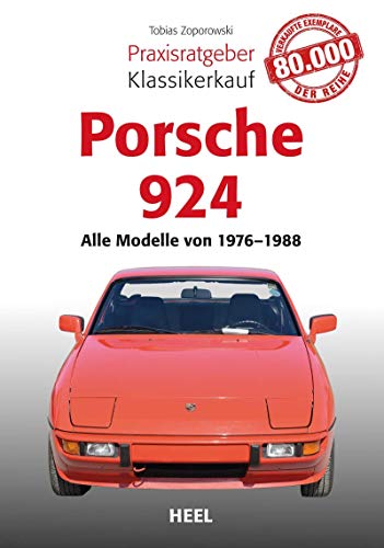 Stock image for Praxisratgeber Klassikerkauf Porsche 924 -Language: german for sale by GreatBookPrices