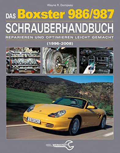 Stock image for Das Porsche Boxster 986/987 Schrauberhandbuch for sale by Blackwell's