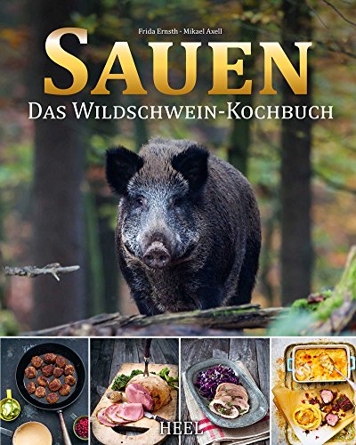 Stock image for Sauen: Das Wildschwein-Kochbuch for sale by medimops