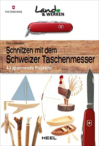 Beispielbild fr Schnitzen mit dem Schweizer Taschenmesser zum Verkauf von Blackwell's