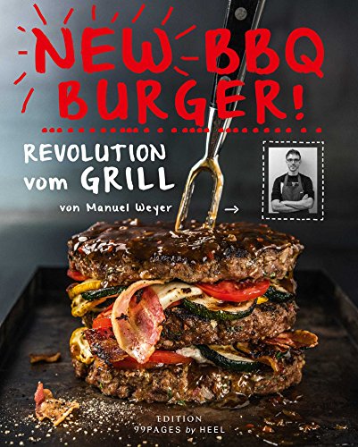Beispielbild fr New BBQ Burger!: Revolution vom Grill (Edition 99pages) zum Verkauf von medimops