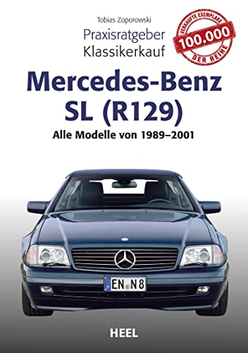 9783958433571: Praxisratgeber Klassikerkauf Mercedes-Benz R 129: Alle Modelle von 1989 bis 2001