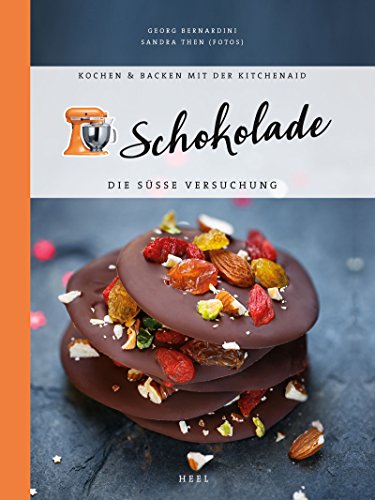 Imagen de archivo de Kochen & Backen mit der KitchenAid: Schokolade: Die se Versuchung a la venta por medimops
