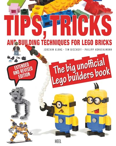 Beispielbild fr Tips, Tricks and Building Techniques: The Big Unofficial LEGO® Builders Book zum Verkauf von Monster Bookshop