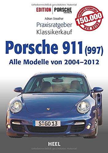 Stock image for Praxisratgeber Klassikerkauf Porsche 911 (997) for sale by Blackwell's