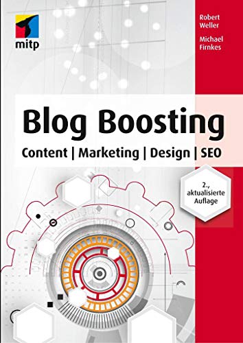 Imagen de archivo de Blog Boosting (mitp Business): Content| Marketing| Design | SEO a la venta por medimops