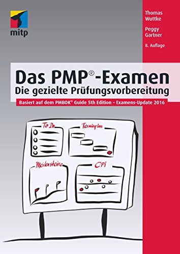 Stock image for Das PMP-Examen: Die gezielte Prfungsvorbereitung (mitp Business) for sale by medimops