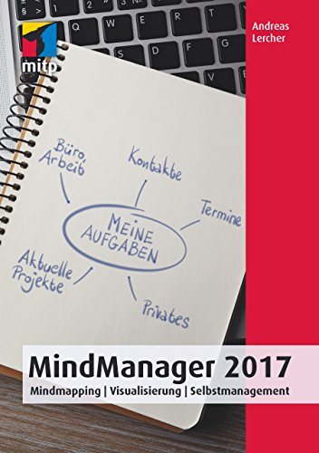 Stock image for MindManager 2017: Mindmapping | Visualisierung | Selbstmanagement (mitp Anwendungen) for sale by medimops