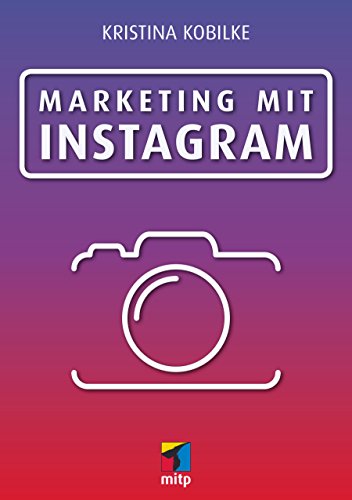 Stock image for Marketing mit Instagram (mitp Business) for sale by medimops