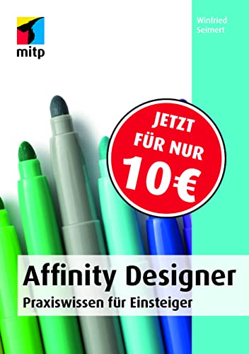 Stock image for Affinity Designer -Language: german for sale by GreatBookPrices