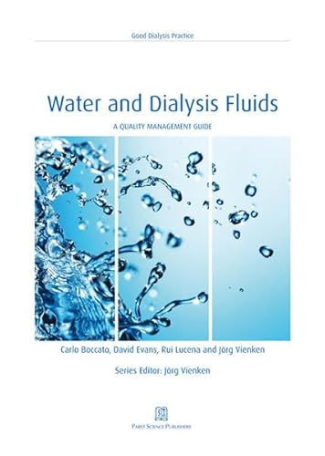 9783958531116: Water and Dialysis Fluids: A Quality Management Guide (Good Dialysis Practice)