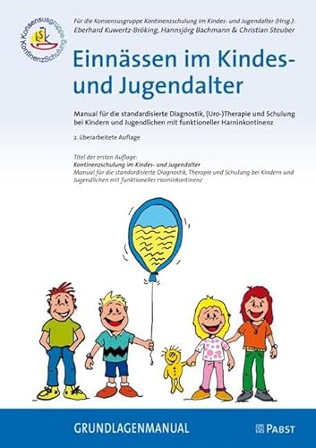 9783958533561: Einnssen im Kindes- und Jugendalter: Manual fr die standardisierte Diagnostik, (Uro-)Therapie und Schulung bei Kindern und Jugendlichen mit funktioneller Harninkontinenz