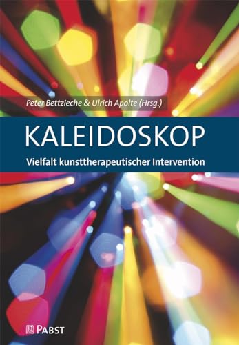 Beispielbild fr KALEIDOSKOP: Vielfalt kunsttherapeutischer Intervention zum Verkauf von medimops