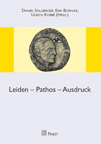 Beispielbild fr Leiden ? Pathos - Ausdruck (Schriftenreihe der DGPA) zum Verkauf von medimops