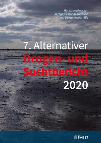 Stock image for 7. Alternativer Drogen- und Suchtbericht 2020 for sale by medimops