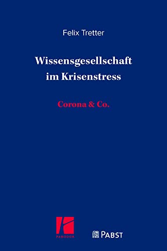 Beispielbild fr Wissensgesellschaft im Krisenstress: Corona & Co. zum Verkauf von medimops