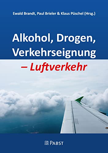 Imagen de archivo de Alkohol, Drogen, Verkehrseignung - Luftverkehr a la venta por GreatBookPrices