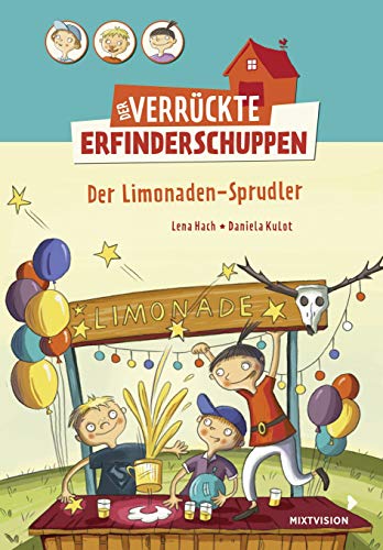 Stock image for Der verr?ckte Erfinderschuppen: Der Limonaden-Sprudler for sale by Reuseabook