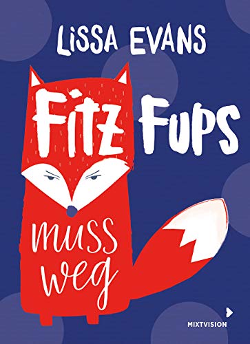 Stock image for Fitz Fups muss weg for sale by medimops