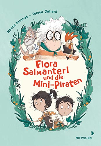 Stock image for Flora Salmanteri und die Mini-Piraten Band 1 (Flora Salmanteri 2021, 1) for sale by medimops