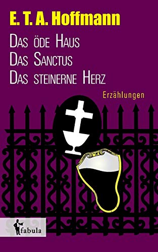 Stock image for Erzhlungen: Das de Haus, Das Sanctus, Das steinerne Herz for sale by medimops