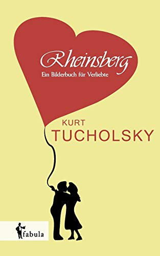 Stock image for Rheinsberg: Ein Bilderbuch fr Verliebte for sale by medimops