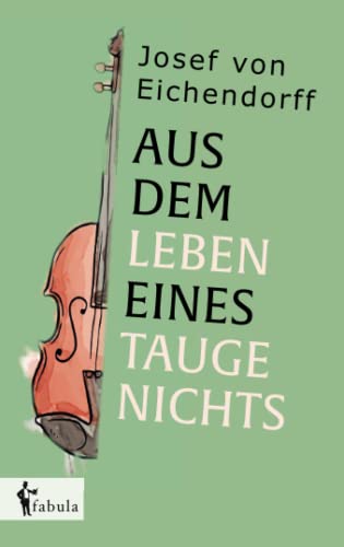 Stock image for Aus dem Leben eines Taugenichts (German Edition) for sale by Lucky's Textbooks