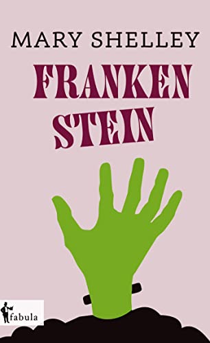 Beispielbild fr Frankenstein: oder Der moderne Prometheus zum Verkauf von medimops